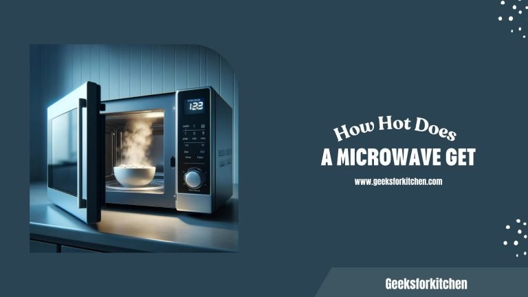 How Hot Does a Microwave Get