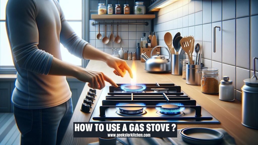 How to Use a Gas Stove